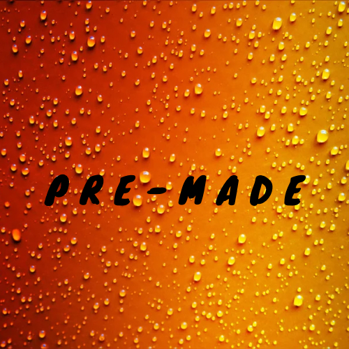 PRE-MADE